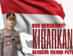 KAPOLRES INHU HIMBAU MASYARAKAT KIBARKAN BENDERA MERAH PUTIH SELAMA BULAN AGUSTUS